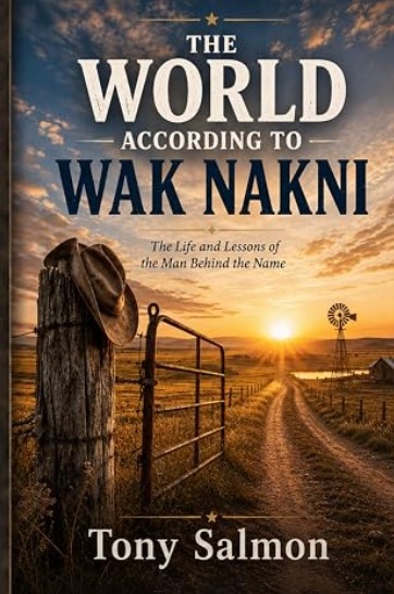 Front cover of The World According to Wak Nakni by Tony Salmon
